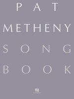 Pat Metheny Songbook: Lead Sheets