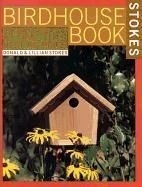 The Complete Birdhouse Book: The Easy Gu