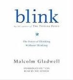Blink: The Power of Thinking Without Thi