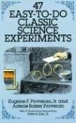 47 Easy-To-Do Classic Science Experiment