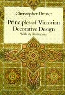 Principles of Victorian Decorative Desig