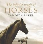 The Infinite Magic of Horses