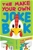 The Make Your Own Joke Book