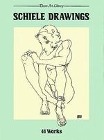 Schiele Drawings: 44 Works