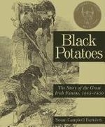 Black Potatoes: The Story of the Great I