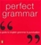 Perfect Grammar